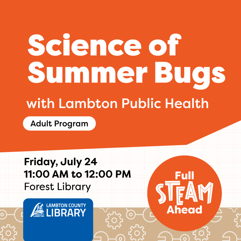Promotional graphic for the "Science of Summer Bugs" event hosted by Lambton County Library.