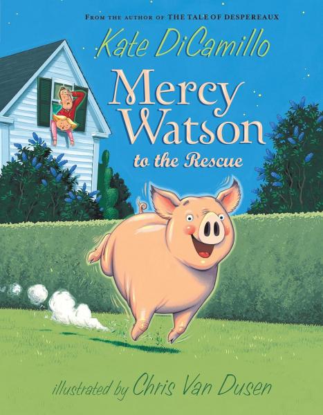 Book cover of "Mercy Watson to the Rescue"