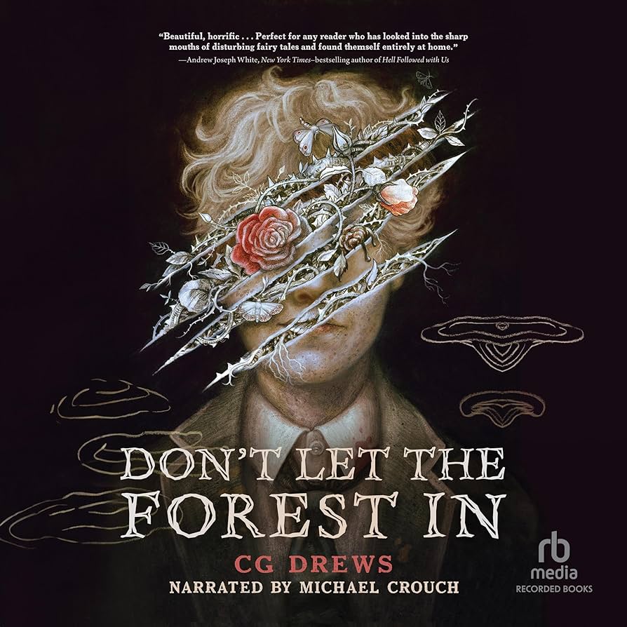 Cover of "Don't Let the Forest In" by C.G. Drews.