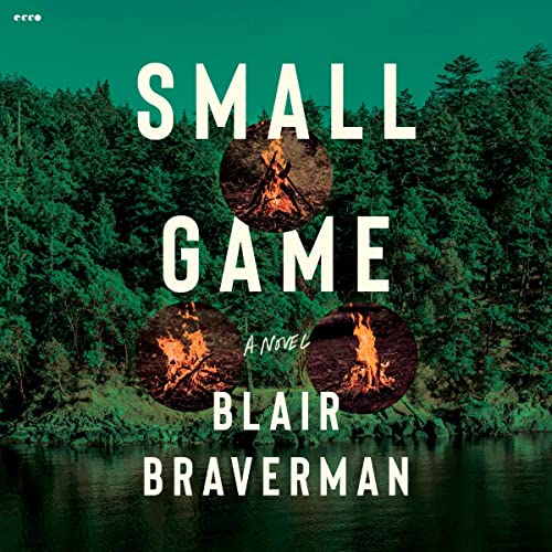 Cover of "Small Game" by Blair Braverman